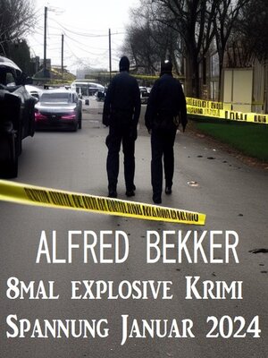 cover image of 8mal explosive Krimi Spannung Januar 2024